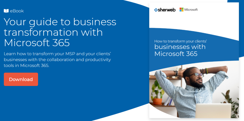 How to Transform Your Clients' Businesses with Microsoft 365 eBook